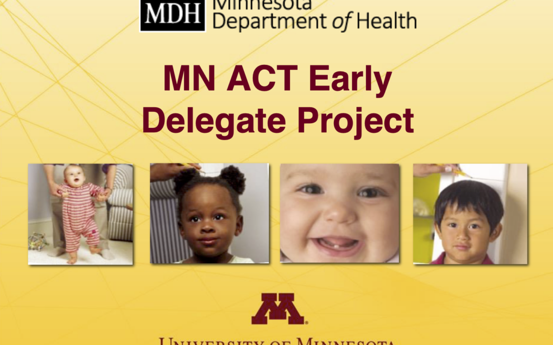 MN ACT Early Delegate Project
