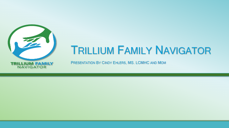 Trillium Family Navigator program